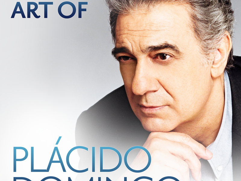 The Art Of Plácido Domingo