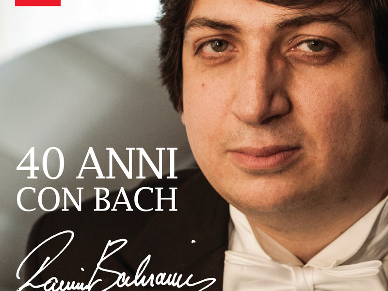 Ramin Bahrami: 40 Anni Con Bach