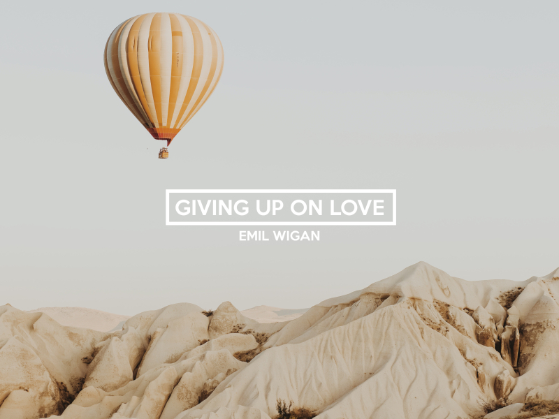 Giving up on Love (Single)