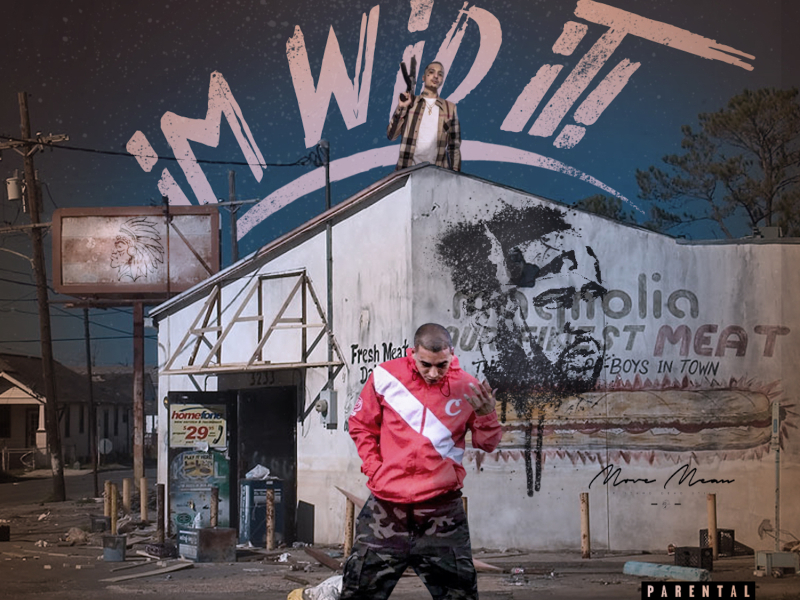 I'm Wid It (feat. Lazy Boy & Magnolia Chop)