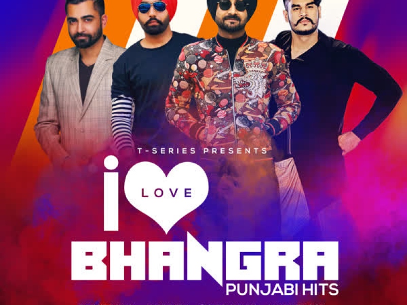 I Love Bhangra - Punjabi Hits