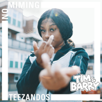 Teezandos - No Miming (Single)