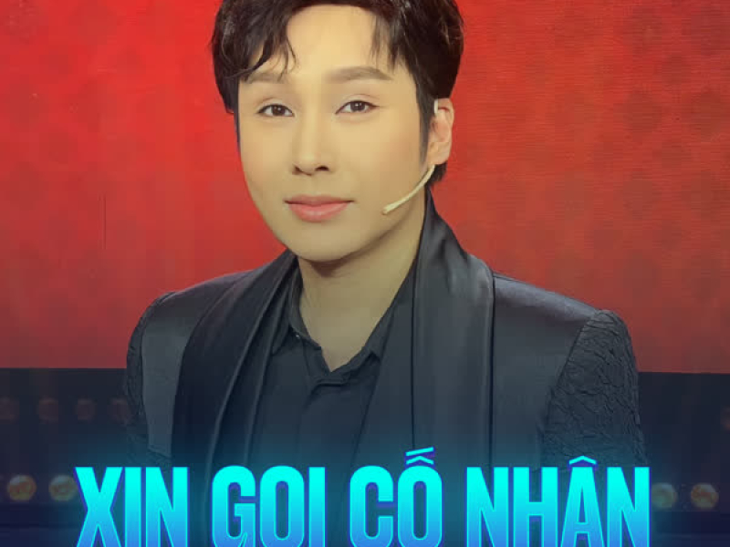 Xin Gọi Cố Nhân (Single)
