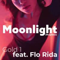 Moonlight (Weightless) [feat. Flo Rida] (Single)