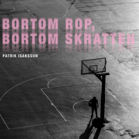 Bortom rop, bortom skratten (Single)