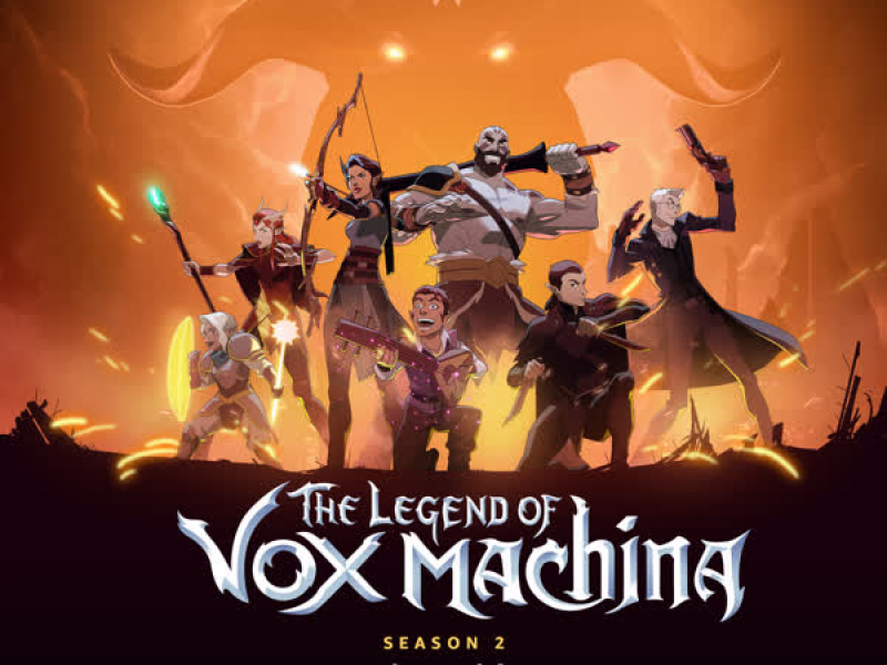The Legend of Vox Machina: Season 2 (Music from the Original Series on Prime Video)