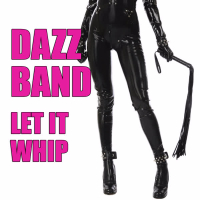 Let It Whip (Re-Recorded / Remastered) (Single)