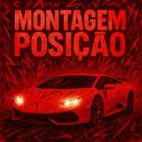 MONTAGEM FAZ A POSICAO (EP)