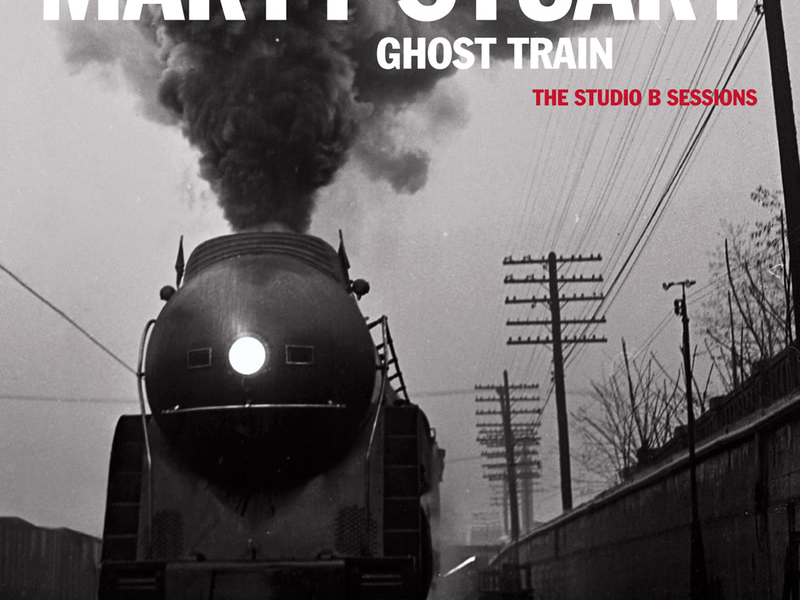 Ghost Train: The Studio B Sessions