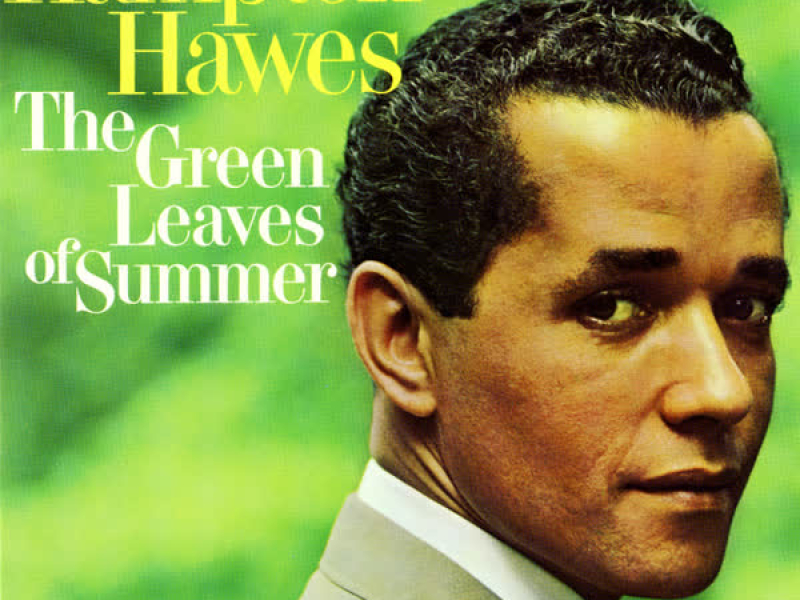 The Green Leaves Of Summer