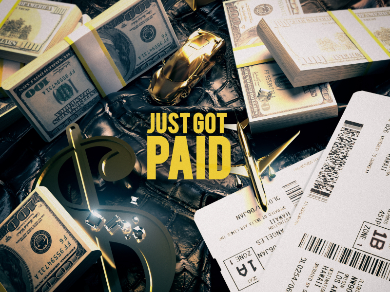 Just Got Paid