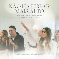 Não Há Lugar Mais Alto (No Hay Lugar Más Alto - Versíon Portugúes) (Single)