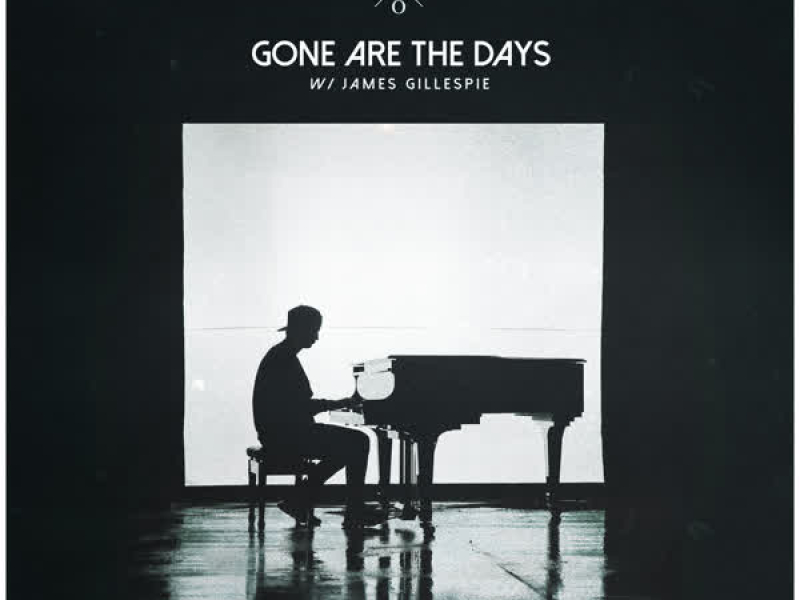 Gone Are The Days (Single)