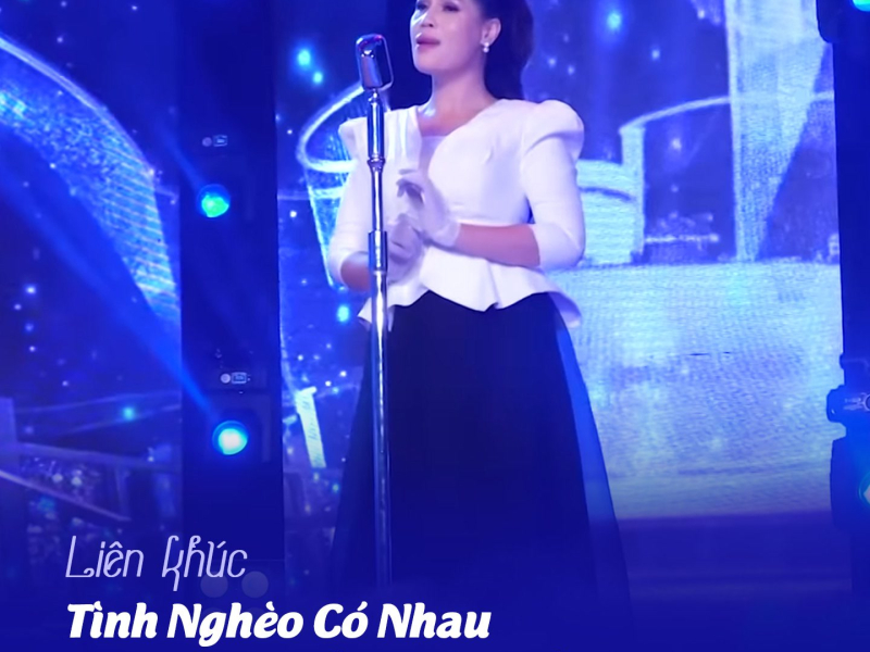 Liên Khúc Tình Nghèo Có Nhau / Dù Anh Nghèo (Single)