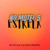 NO MOTEL 5 ESTRELA (Single)
