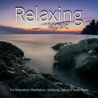 Relaxing Music For Relaxation, Meditation, Studying, Spa and Sleep Music (feat. Salvatore Marletta) (Single)