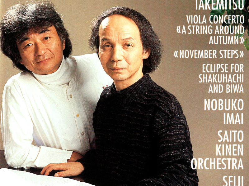 Takemitsu: November Steps; Viola Concerto; Eclipse