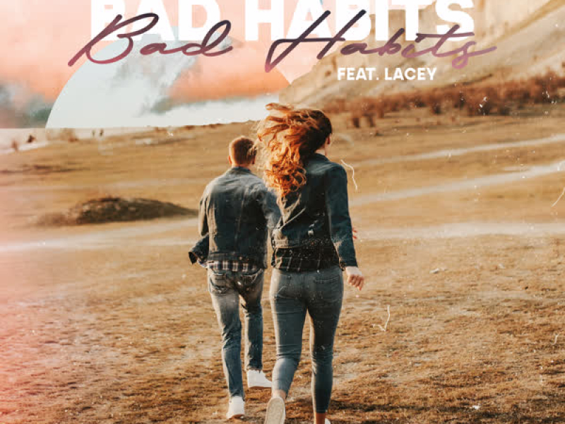 Bad Habits (Single)