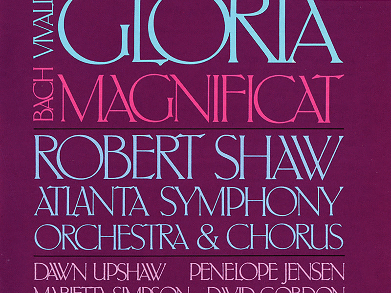 Vivaldi: Gloria in D Major, RV 589 - Bach: Magnificat in D Major, BWV 243