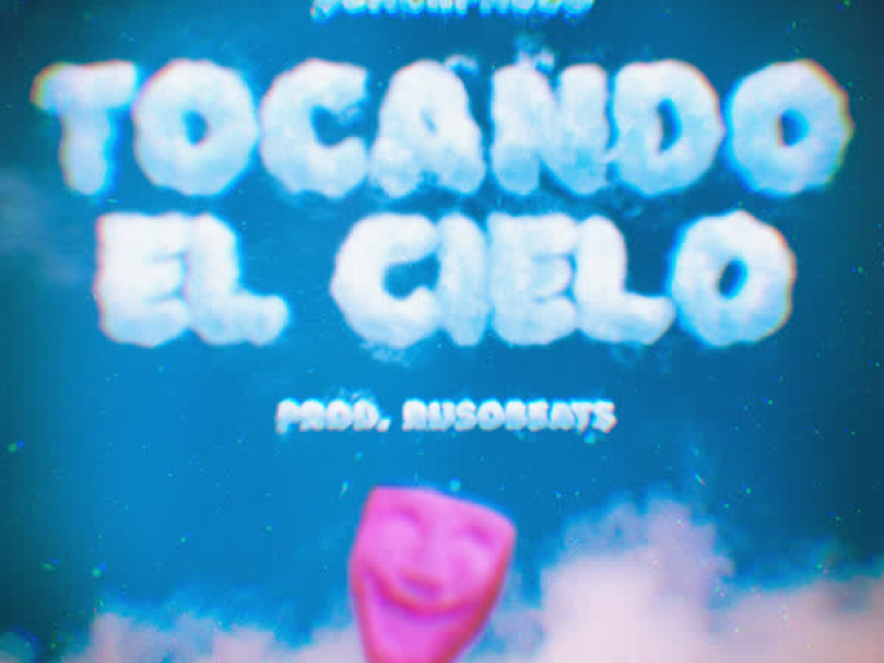 Tocando El Cielo (Single)