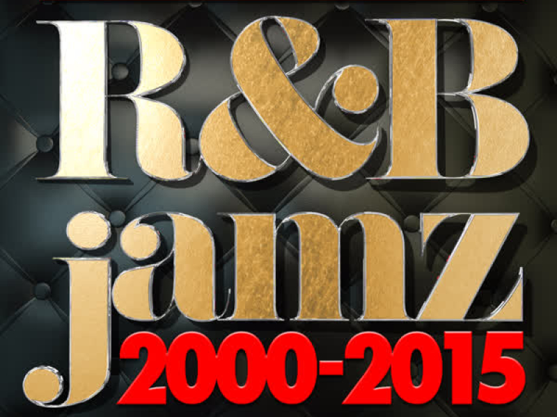 R&B Jamz 2000-2015