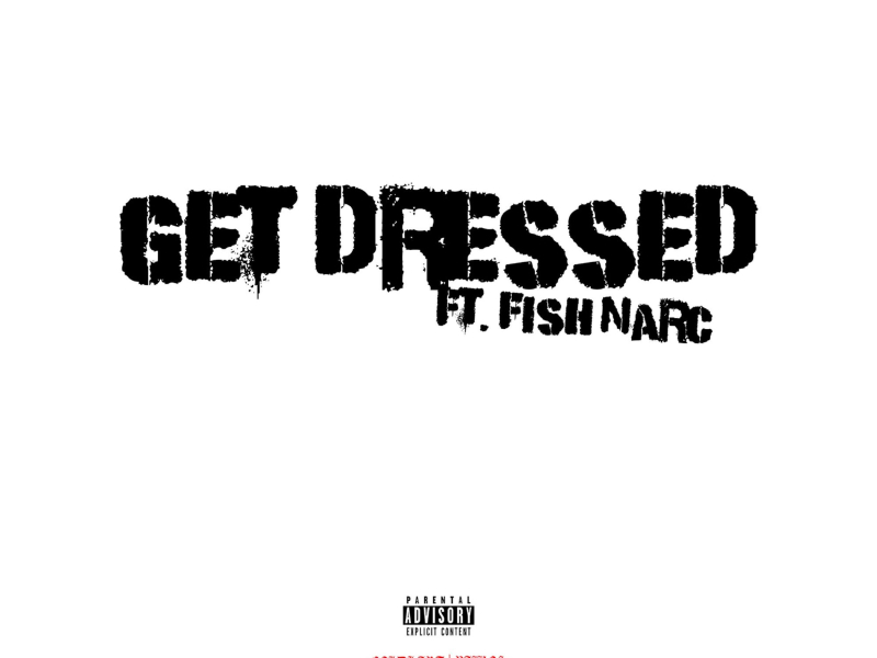 Get Dressed (Single)