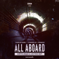 All Aboard (Dimitri Vegas & Like Mike Edit) (Single)