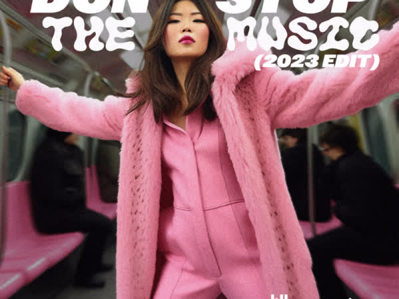 Don't Stop the Music (2023 Edit) (Single)