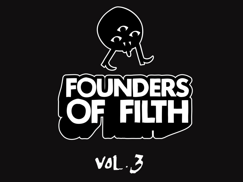 Founders of Filth Vol. Three (EP)