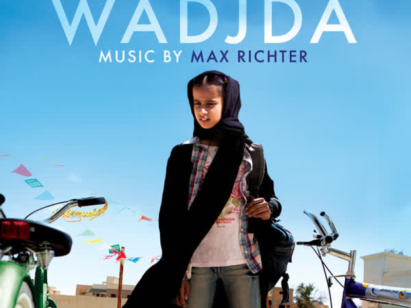 Wadjda (Original Motion Picture Soundtrack)