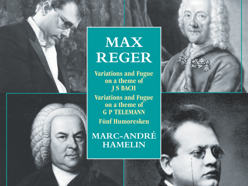 Reger: Piano Music - Bach Variations, Telemann Variations etc.