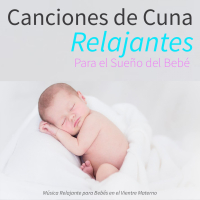 Canciones de Cuna Relajantes Para el Sueño del Bebé, Música Relajante para Bebés en el Vientre Materno (Single)
