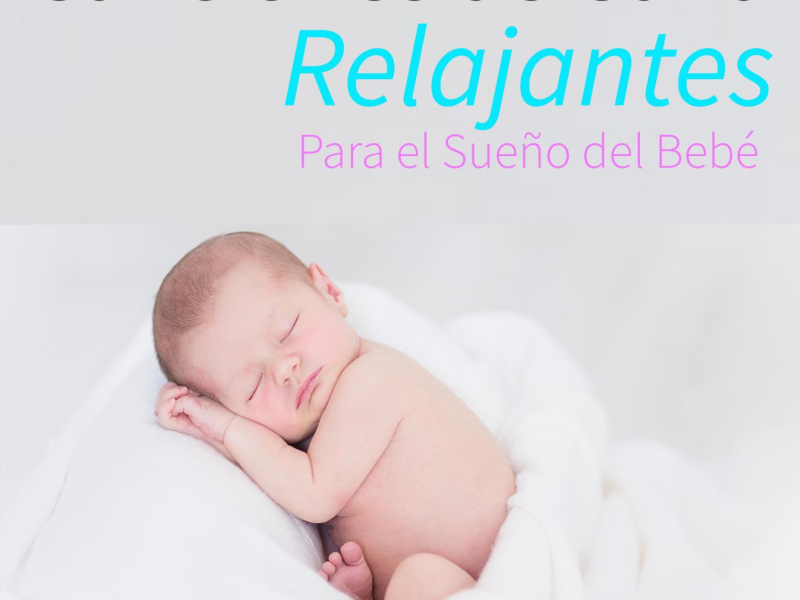 Canciones de Cuna Relajantes Para el Sueño del Bebé, Música Relajante para Bebés en el Vientre Materno (Single)