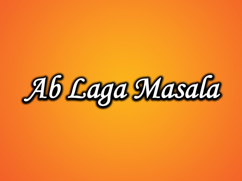 Ab Laga Masala (Single)