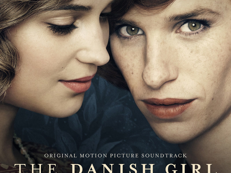The Danish Girl (Original Motion Picture Soundtrack)