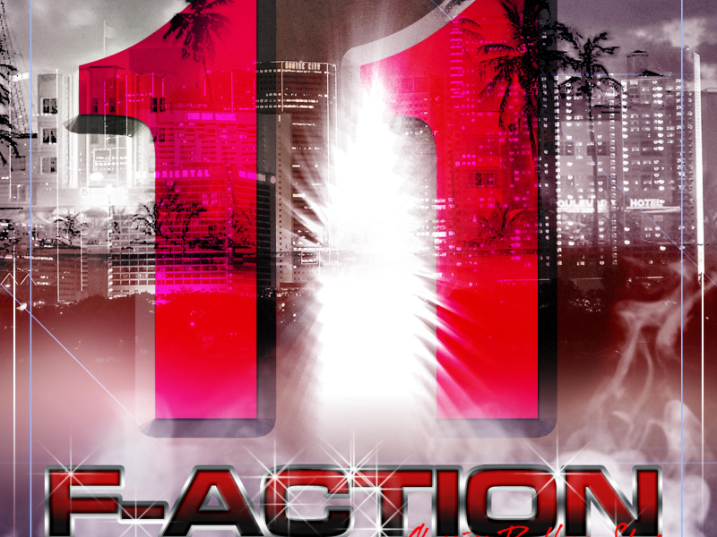 F-Action 11 (Chopped & Screwed)