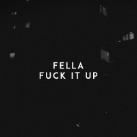 Fuck It Up (Single)