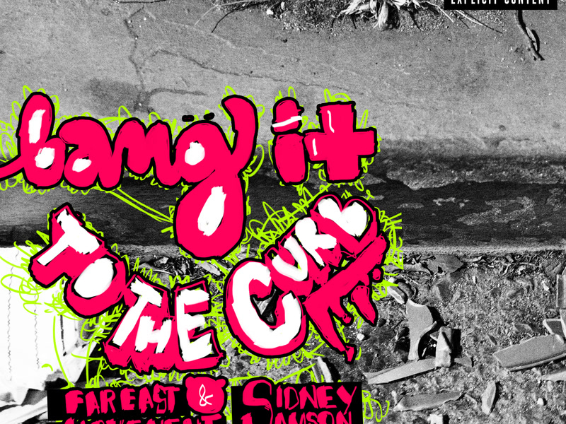 Bang It To The Curb (Single)