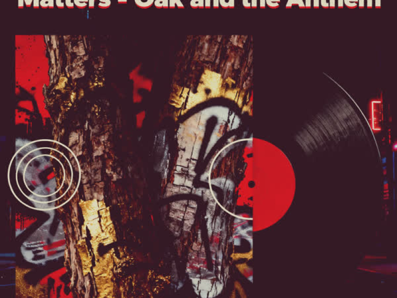 Oak and the Anthem (Single)