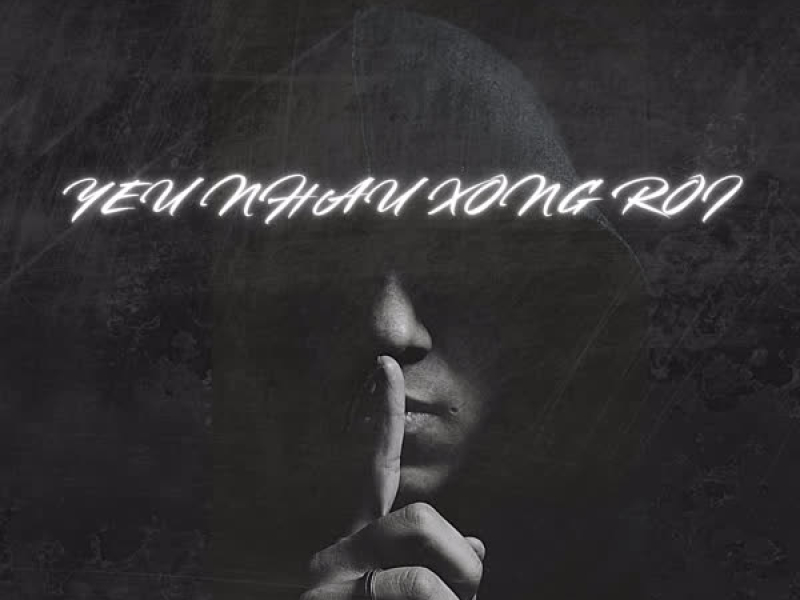 Yêu Nhau Xong Rồi (Đông x Thazh Remix) (Single)