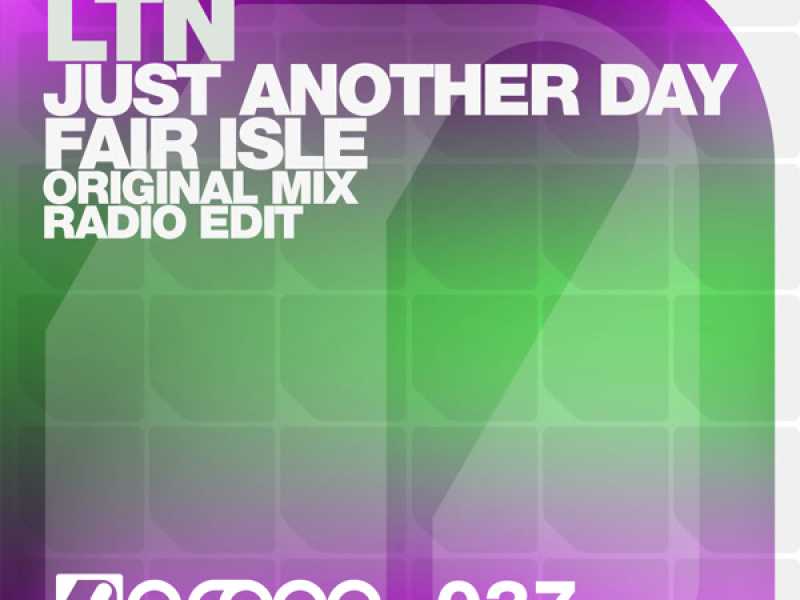 Just Another Day / Fair Isle (Single)