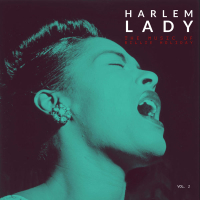 Harlem Lady - Vol. 2: The Music of Billie Holiday