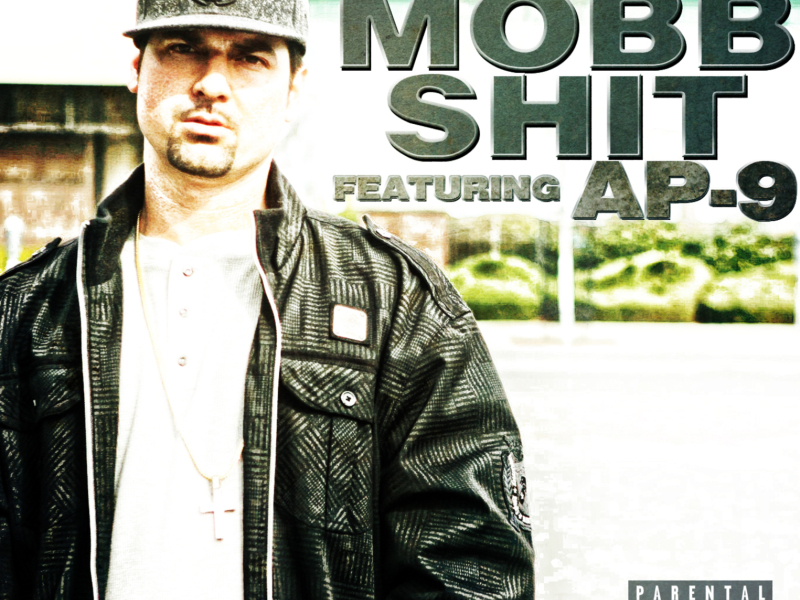 Mob Sh*t (feat. AP.9)