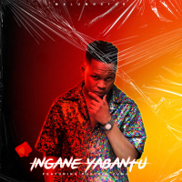Ingane Yabantu (Single)