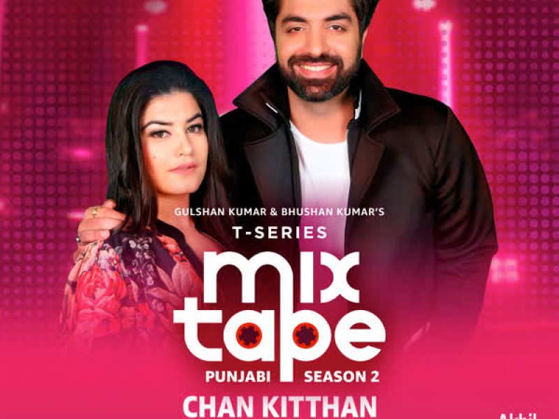 Chan Kitthan-Mere Sohneya (From 