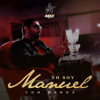 Yo Soy Manuel (Version Banda) (Single)