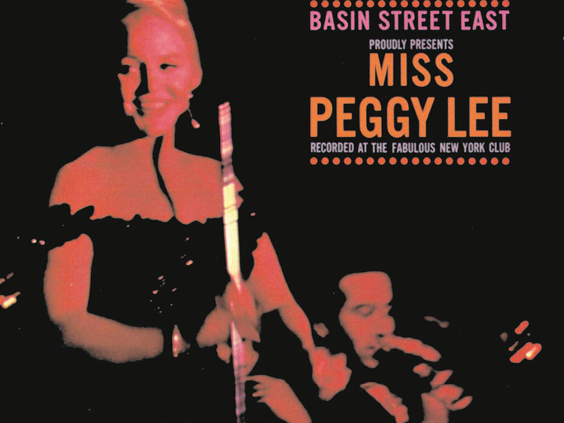 Basin Street Proudly Presents Miss Peggy Lee (Live)