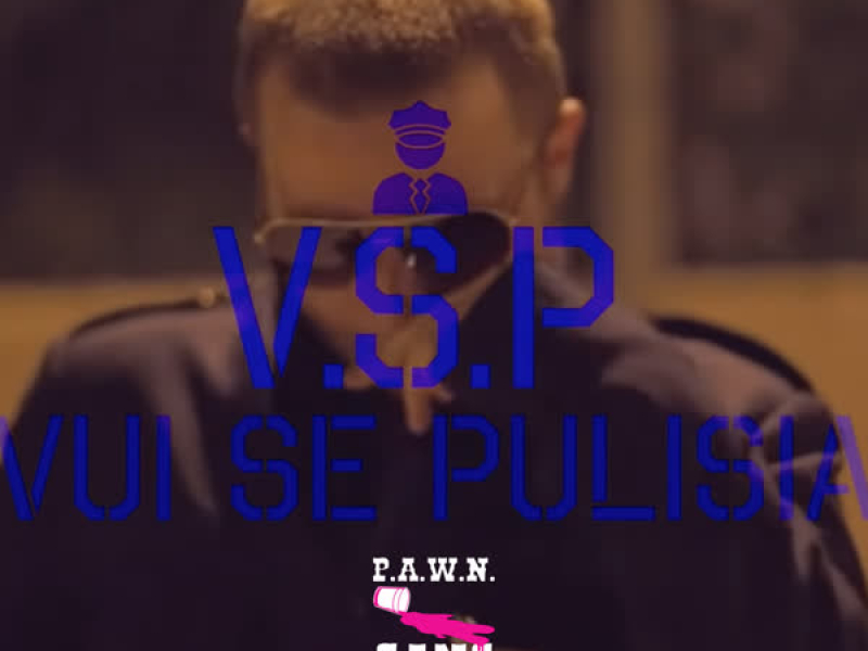 V.S.P - Vui Se Pulisia (EP)