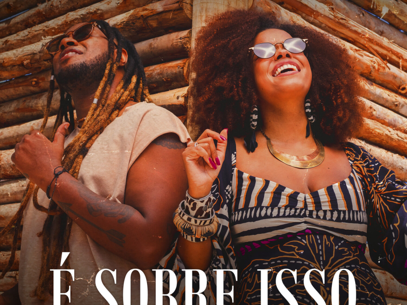 É Sobre Isso (Single)
