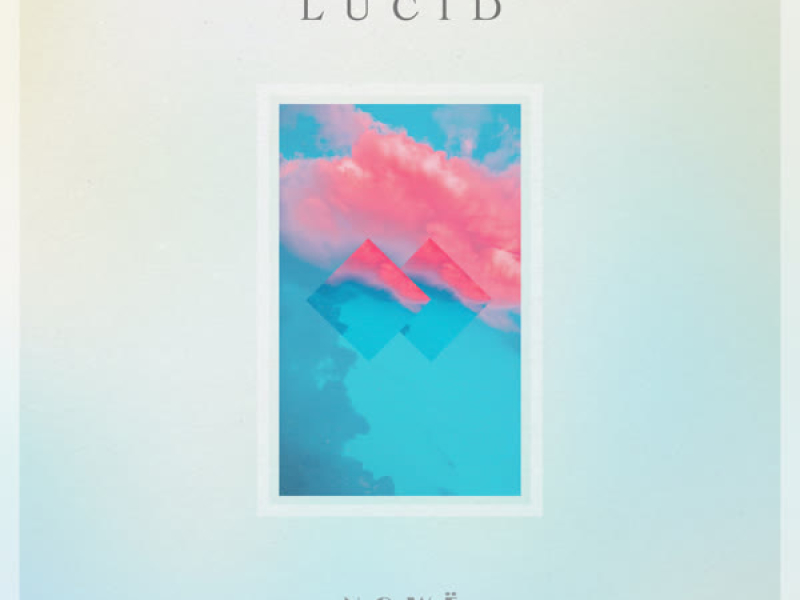 Lucid (Single)